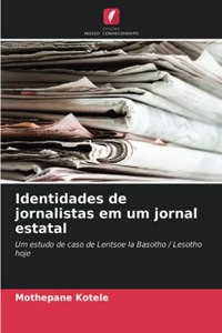 Identidades de jornalistas em um jornal estatal