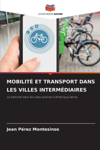 Mobilité Et Transport Dans Les Villes Intermédiaires