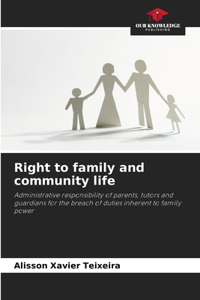 Right to family and community life