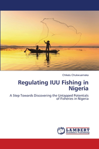 Regulating IUU Fishing in Nigeria