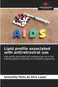 Lipid profile associated with antiretroviral use