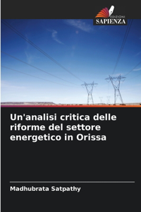 Un'analisi critica delle riforme del settore energetico in Orissa