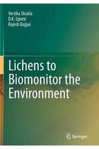 Lichens to Biomonitor the Environment