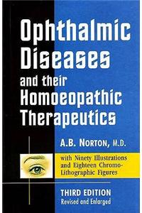 Opthalmic Diseases & their Homoeopathic Therapeutics