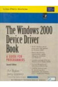 Windows 2000 Device Driver Book, 2/E With Cd