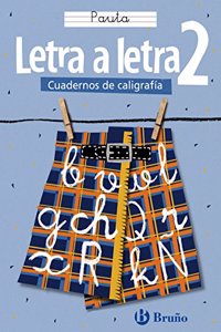 Letra a letra Pauta / Letter by Letter Lines: 2 (Cuadernos de caligrafia / Calligraphy Workbook)