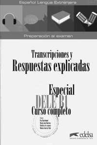 Especial DELE B1 Curso completo - Transcripciones y Respuestas (libro)