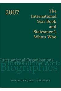 The International Year Book and Statesmen's Who's Who 2007