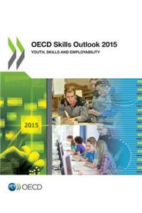 OECD Skills Outlook 2015