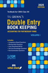 T.S. Grewal'S Double Entry Book Keeping - Accounting For Partnership Firms (Vol.1): Textbook for CBSE Class 12 (2025-26 Examination)