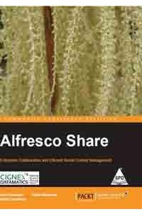 Alfresco Share: Enterprise Collaboration and Efficient Social Content Management