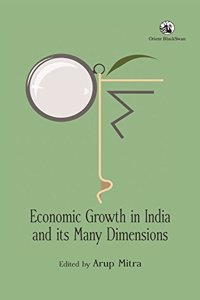 Economic Growth in India and its Many Dimensions
