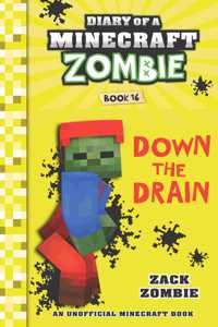 Diary Of A Minecraft Zombie #16: Down The Drain