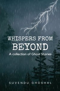 Whispers from Beyond