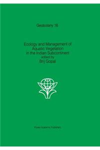 Ecology and Management of Aquatic Vegetation in the Indian Subcontinent
