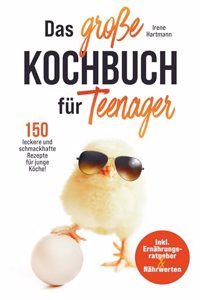 Das groÃŸe Kochbuch fur Teenager fur junge Koche!