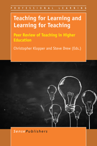 Teaching for Learning and Learning for Teaching