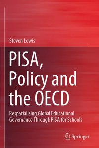 Pisa, Policy and the OECD
