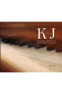 KJ - A Visual Tribute to Keith Jarrett's Music