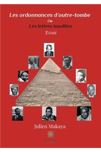 Les ordonnances d'outre-tombe Ou Les lettres insolites