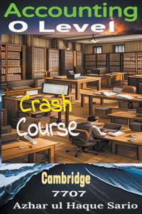 Crash Course Cambridge O Level Accounting 7707