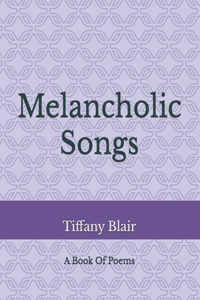Melancholic Songs