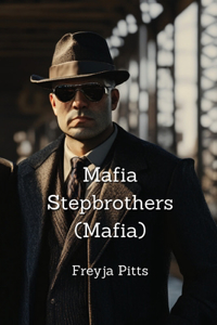 Mafia Stepbrothers (Mafia)