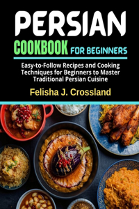 Persian Cookbook for Beginners