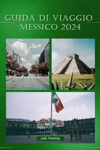 Guida Di Viaggio Messico 2024
