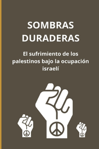 Sombras duraderas