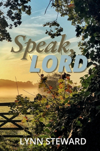 Speak, Lord
