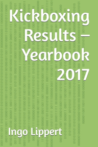 Kickboxing Results - Yearbook 2017