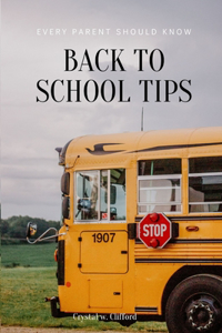 Back to school tips every parent should know