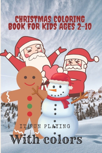 Christmas coloring book for kids ages 2-10