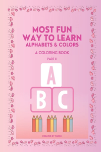 Most Fun Way to Learn Alphabets and Colors