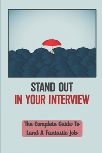 Stand Out In Your Interview