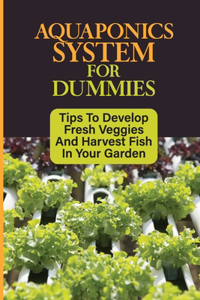Aquaponics System For Dummies