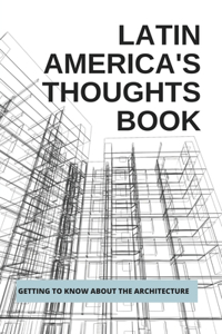 Latin America's Thoughts Book