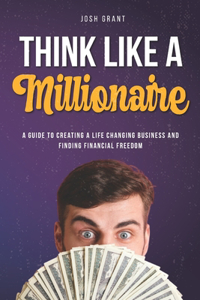 Think Like A Millionaire