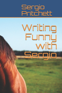 Writing Funny with Sergio