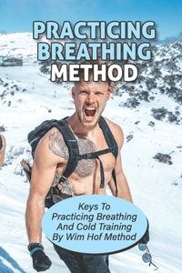 Practicing Breathing Method