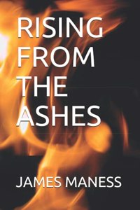 Rising from the Ashes