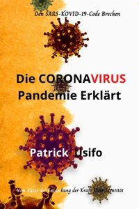 Coronavirus-Pandemie Erklärt