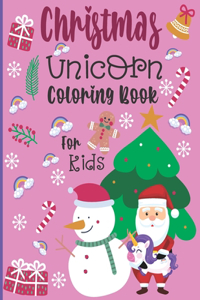 Christmas Unicorn Coloring Book For Kids