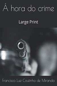 A hora do crime
