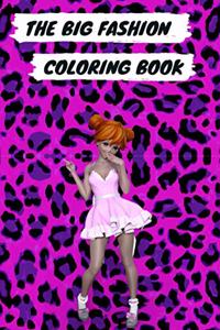 Big Fashion Coloring Book