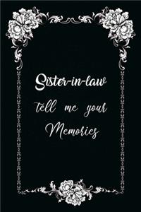 Sister-in-law Tell Me Your Memories