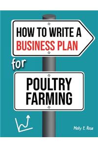 How To Write A Business Plan For Poultry Farming