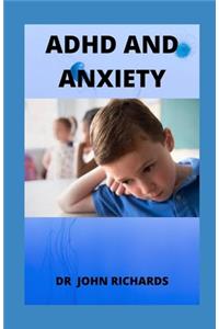 ADHD and Anxiety