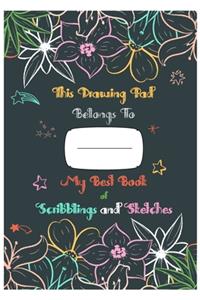 My Best Book of Scribblings and Sketches